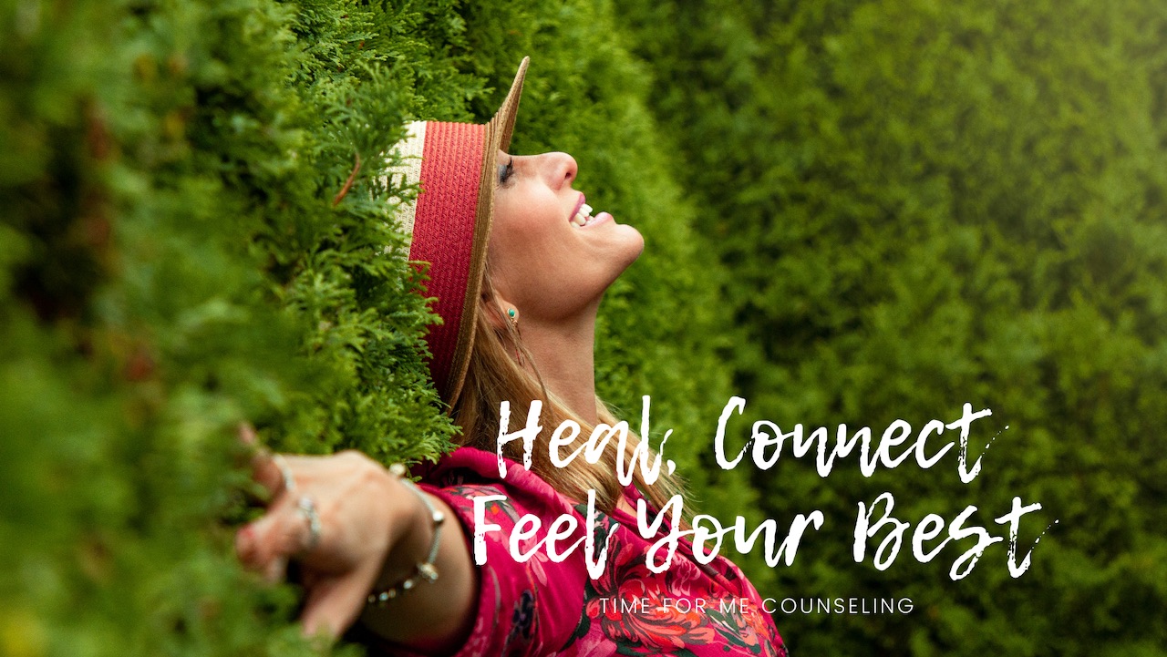 Time For Me Counseling: Heal, Connect, Feel Your Best